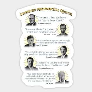 Inspirational Presidential Quotes Sticker